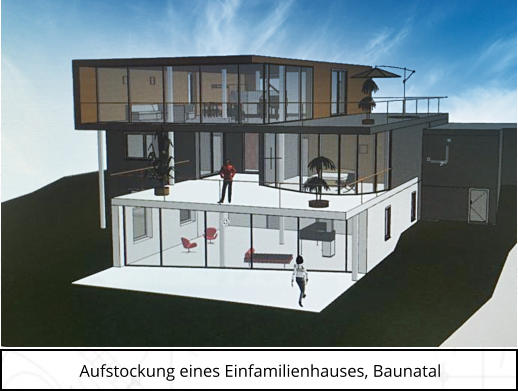 Aufstockung eines Einfamilienhauses, Baunatal